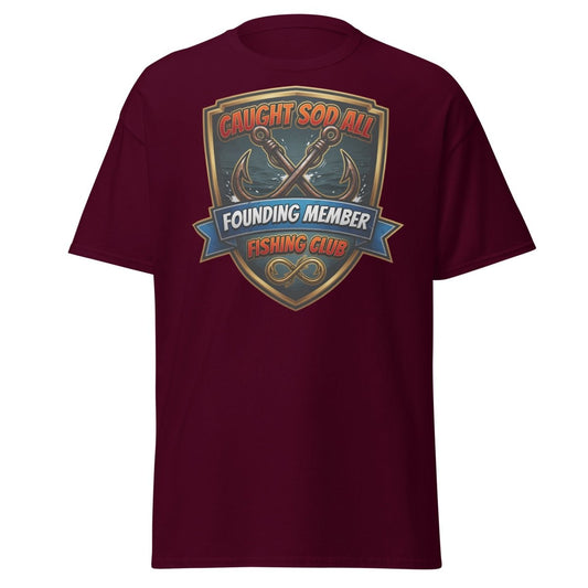 Caught Sod All Fishing Club T-Shirt | Funny Angler Tee - Maroon - TeeRipple