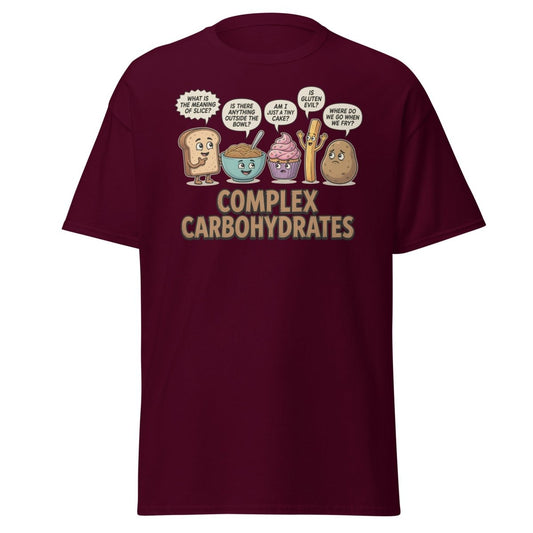 Complex Carbohydrates Funny T-Shirt – Existential Carbs Tee - Maroon - TeeRipple