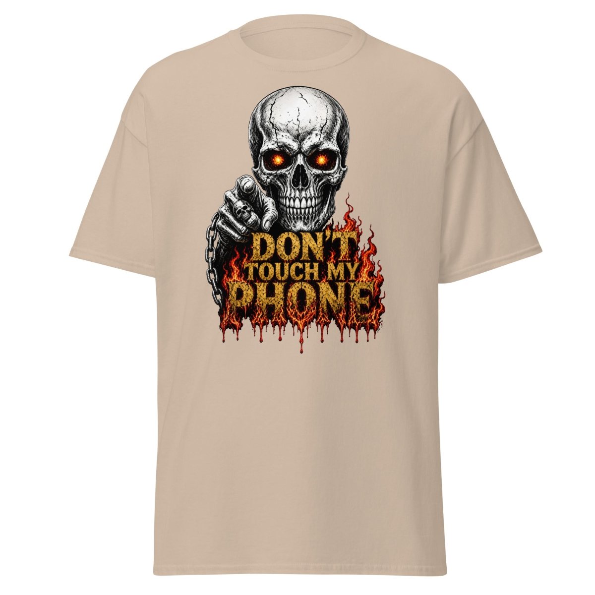 Don’t Touch My Phone Fiery Skull T-Shirt - Sand - TeeRipple