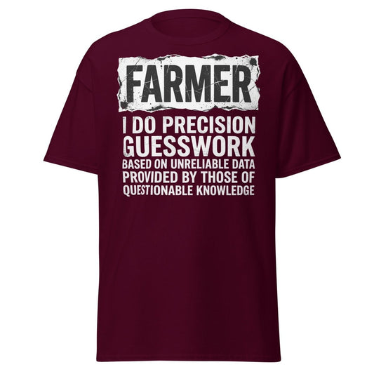 Farmer Precision Guesswork Funny Farming T-Shirt - Maroon - TeeRipple