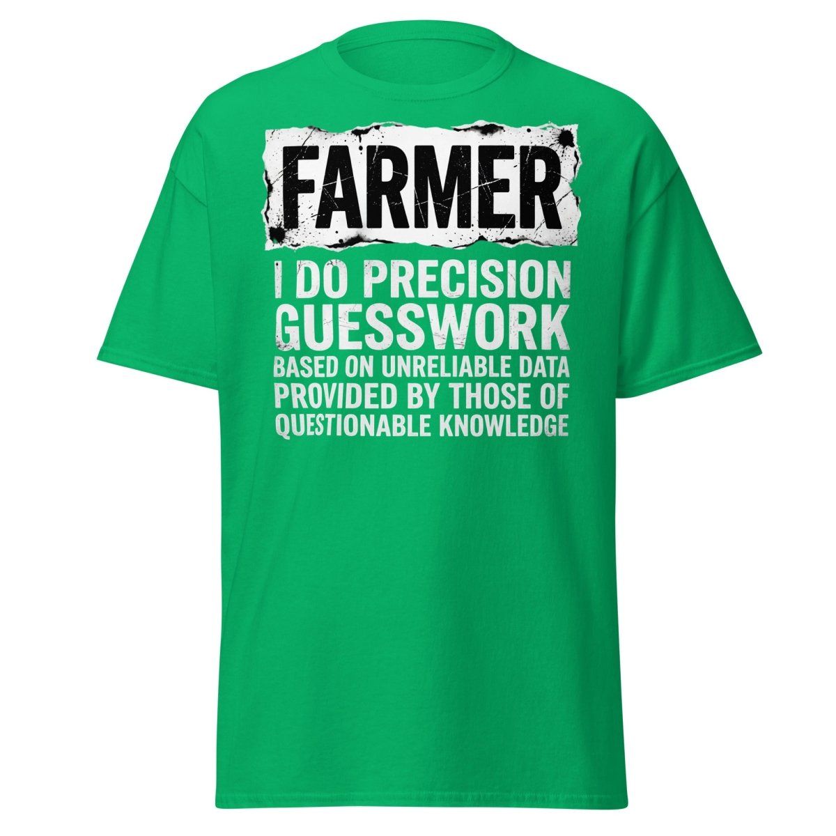 Farmer Precision Guesswork Funny Farming T-Shirt - Irish Green - TeeRipple