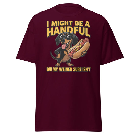 Funny Wiener Dog T-Shirt - Handful Pun Adult Tee - Maroon - TeeRipple