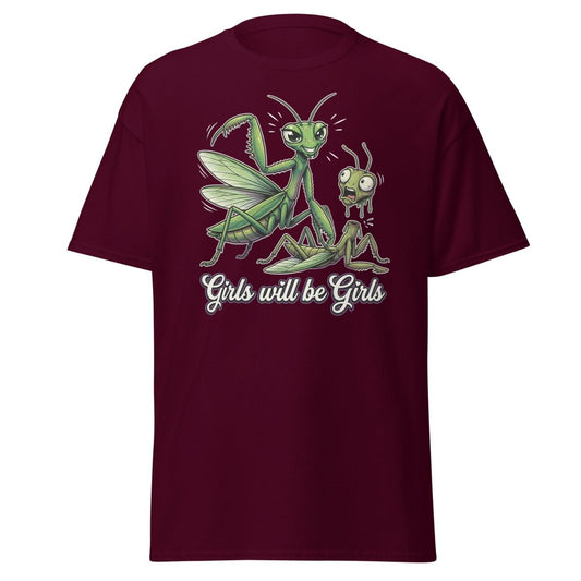 Girls Will Be Girls Praying Mantis T-Shirt - Maroon - TeeRipple