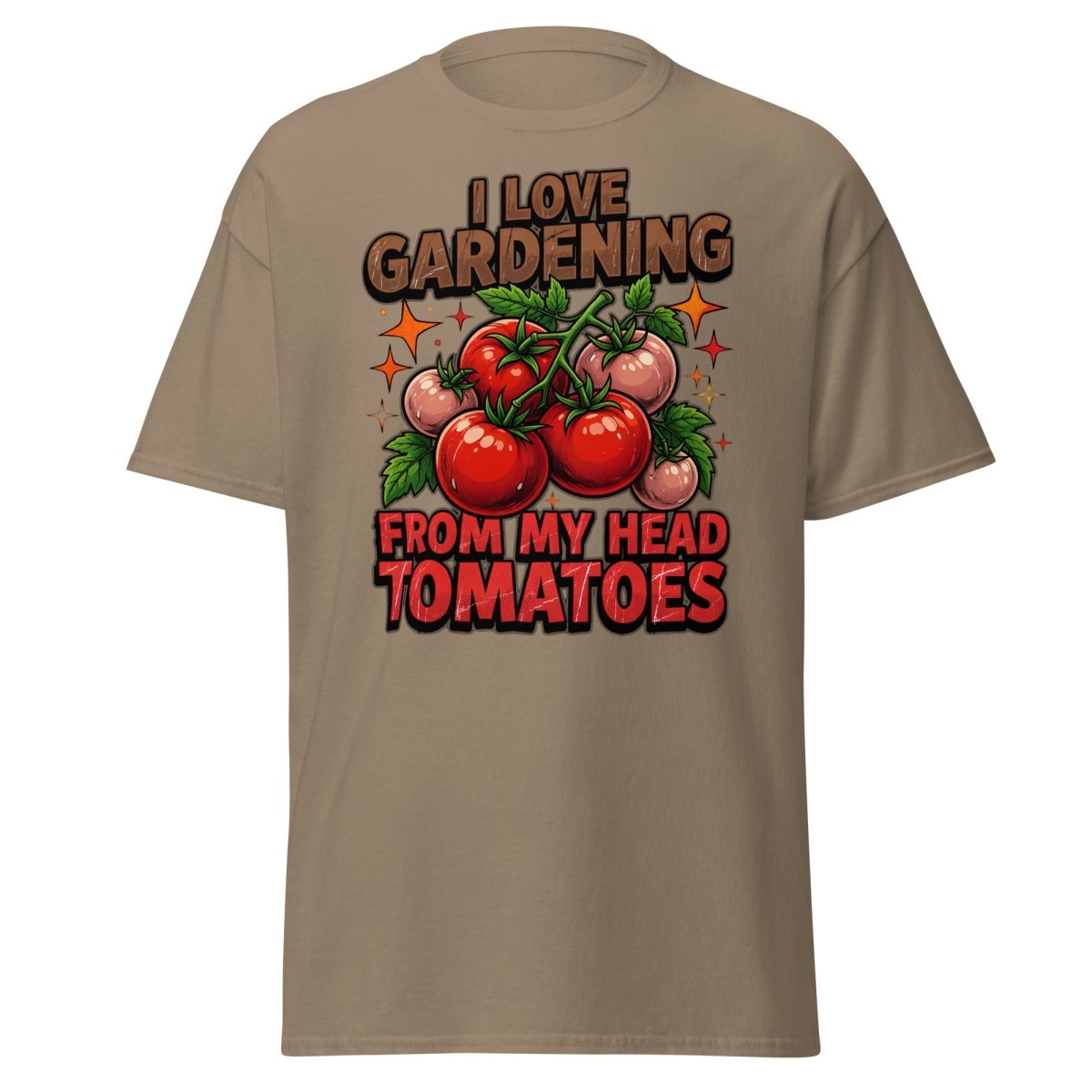 I Love Gardening From My Head Tomatoes T-Shirt | Funny Tomato Pun Tee - Brown Savana - TeeRipple