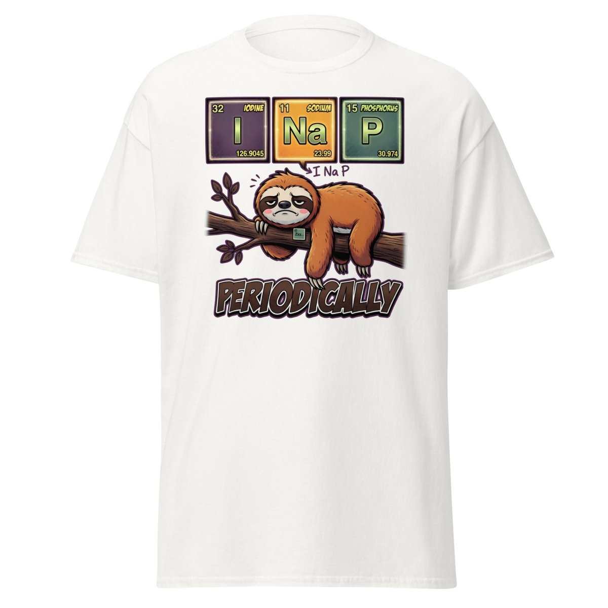 I Nap Periodically Sloth Funny Science Pun T-Shirt - White - TeeRipple