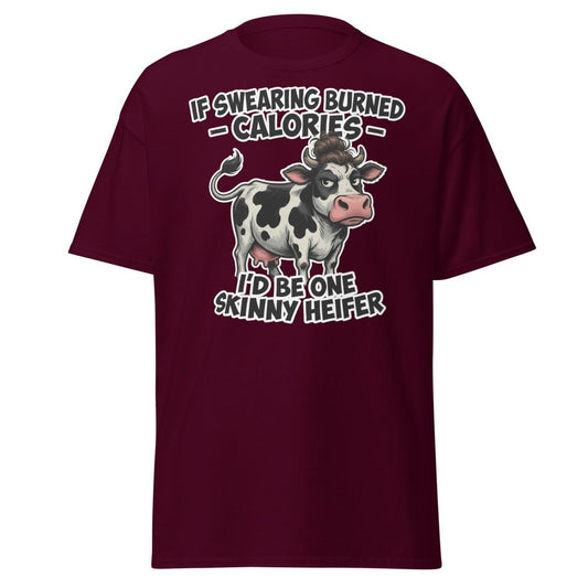 If Swearing Burned Calories Skinny Heifer Cow Tee - Maroon - TeeRipple
