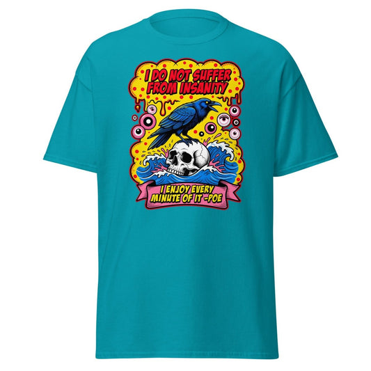 Insanity Raven Skull T-Shirt | Funny Poe Quote Tee - Tropical Blue - TeeRipple