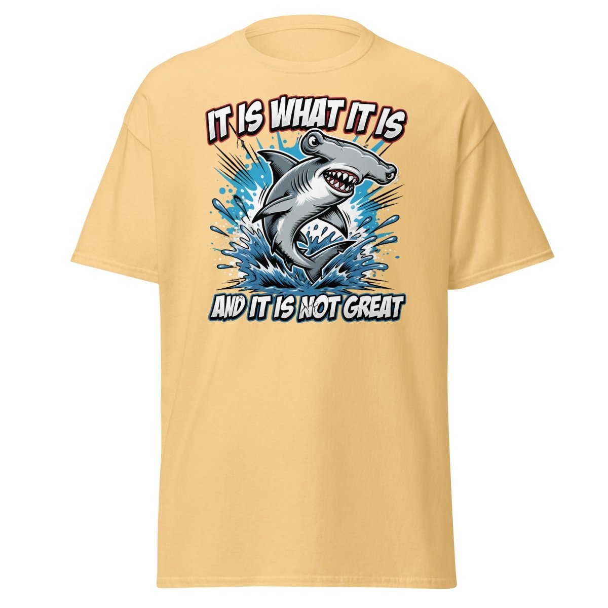 It Is What It Is Not Great Hammerhead Shark T-Shirt - Yellow Haze - TeeRipple