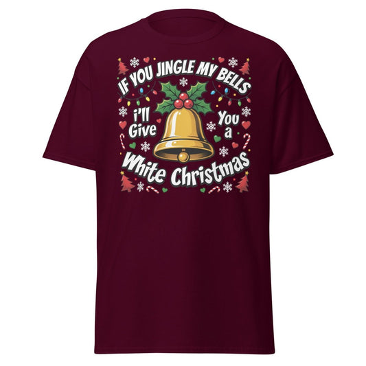 Jingle My Bells White Christmas Funny Adult T-Shirt - Maroon - TeeRipple