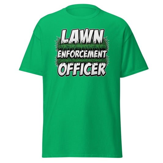 Lawn Enforcement Officer Funny Gardening T-Shirt - Irish Green - TeeRipple