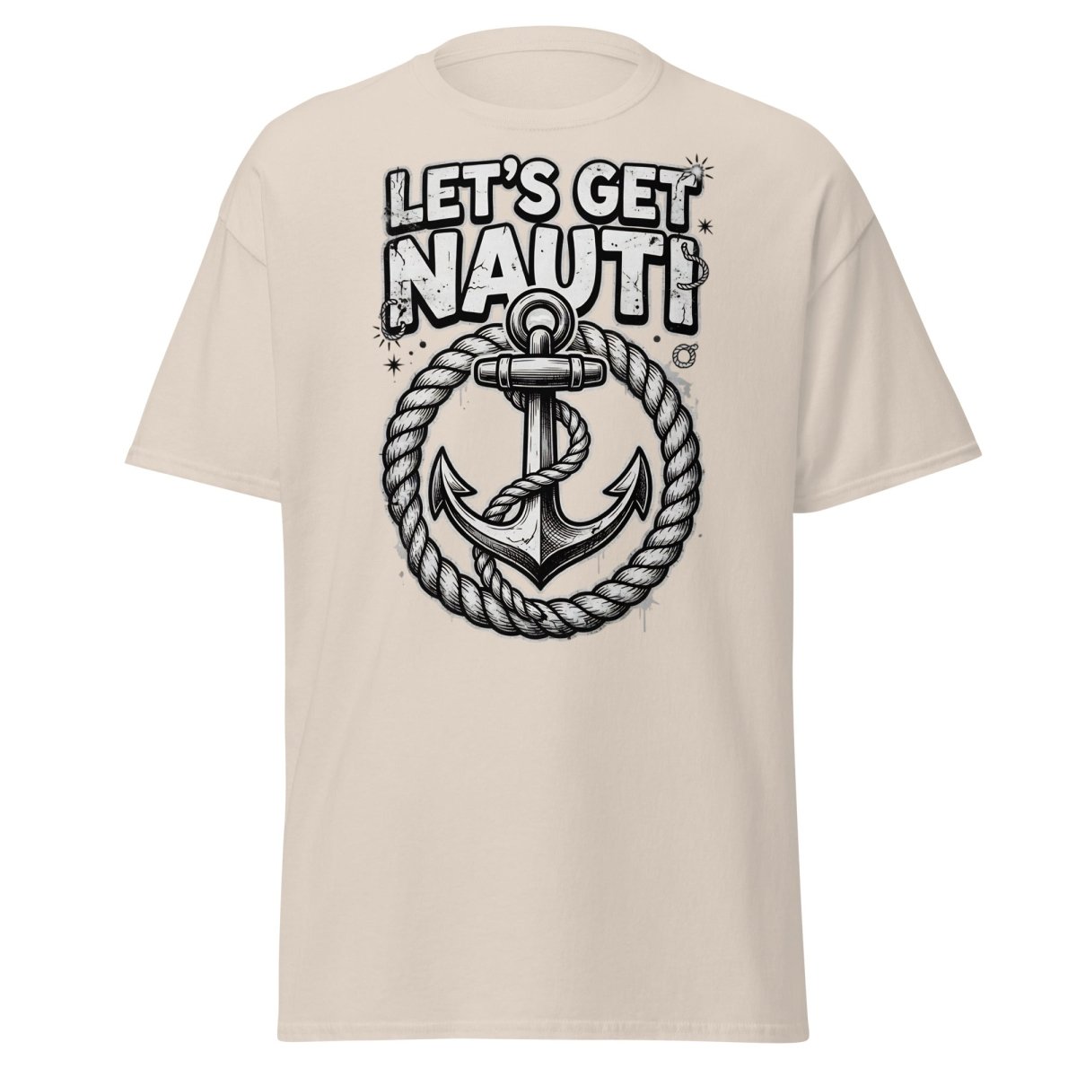 Let's Get Nauti Funny Nautical Anchor T-Shirt - Natural - TeeRipple