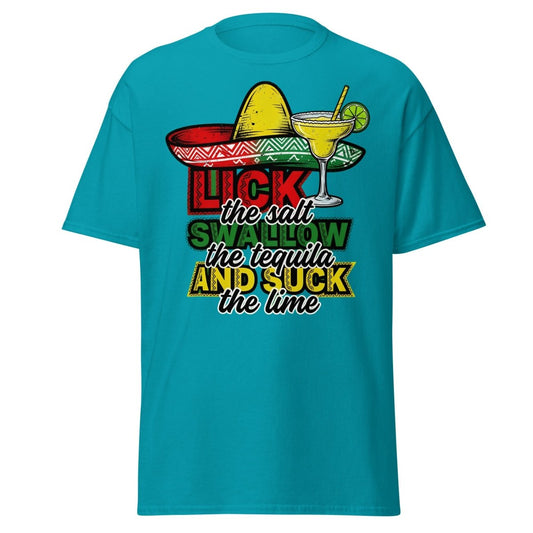 Lick the Salt Swallow the Tequila Suck the Lime Funny T-Shirt - Tropical Blue - TeeRipple