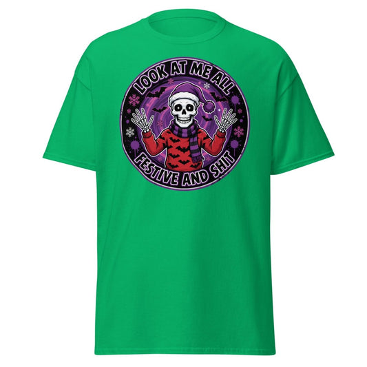 Look At Me All Festive And Shit Skeleton T-Shirt - Irish Green - TeeRipple