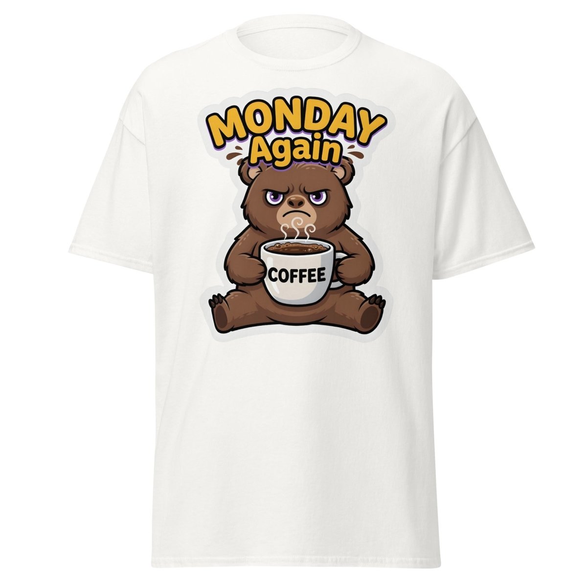 Monday Again Grumpy Bear Coffee T-Shirt - White - TeeRipple