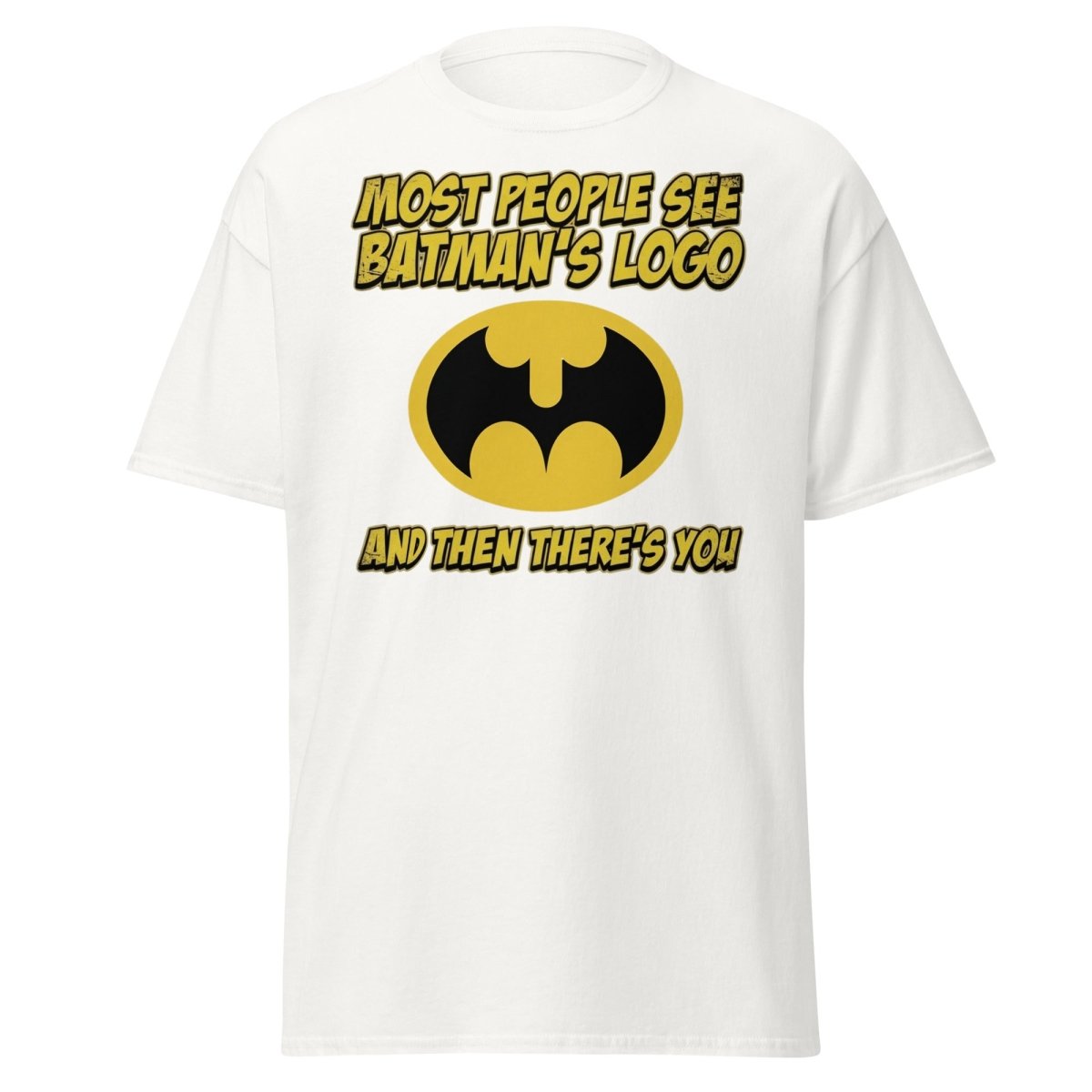 Most People See Batman's Logo T-Shirt Funny Meme Tee - White - TeeRipple