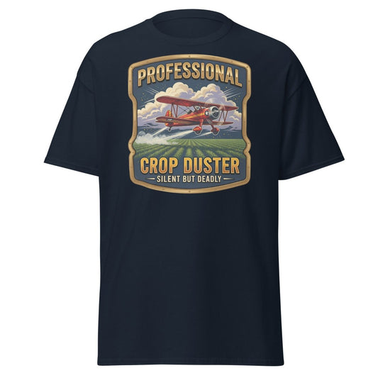 Professional Crop Duster Silent But Deadly T-Shirt - Navy - TeeRipple