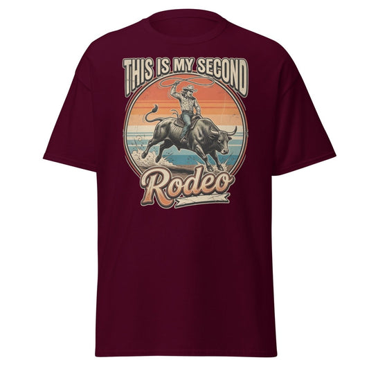 This Is My Second Rodeo T-Shirt - Cowboy Bull Riding Tee - Maroon - TeeRipple