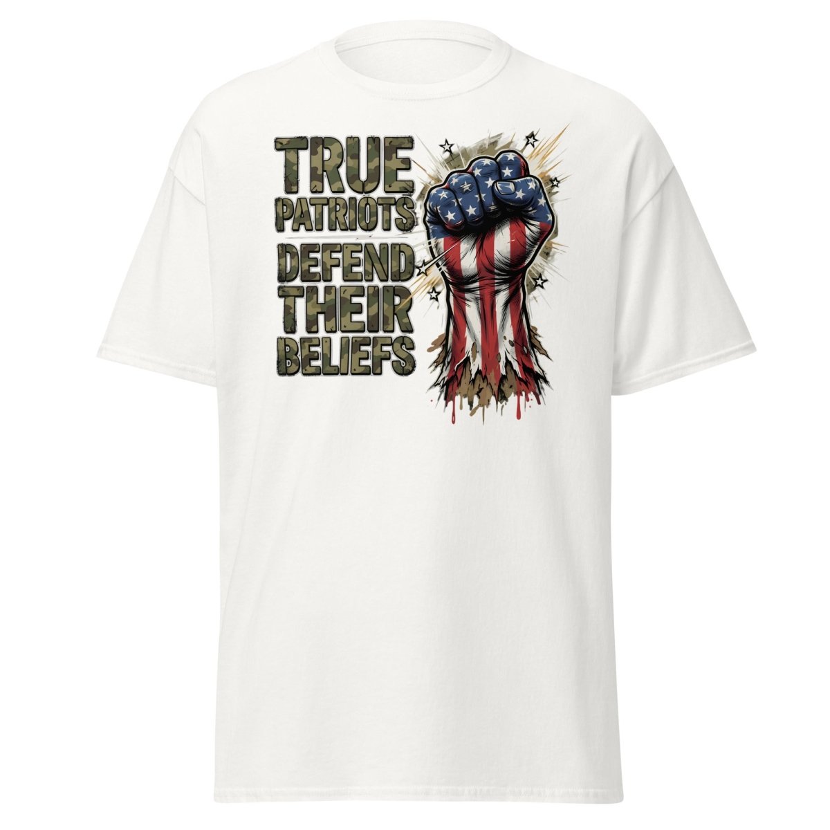 True Patriots Defend Their Beliefs Patriotic Fist T-Shirt - White - TeeRipple