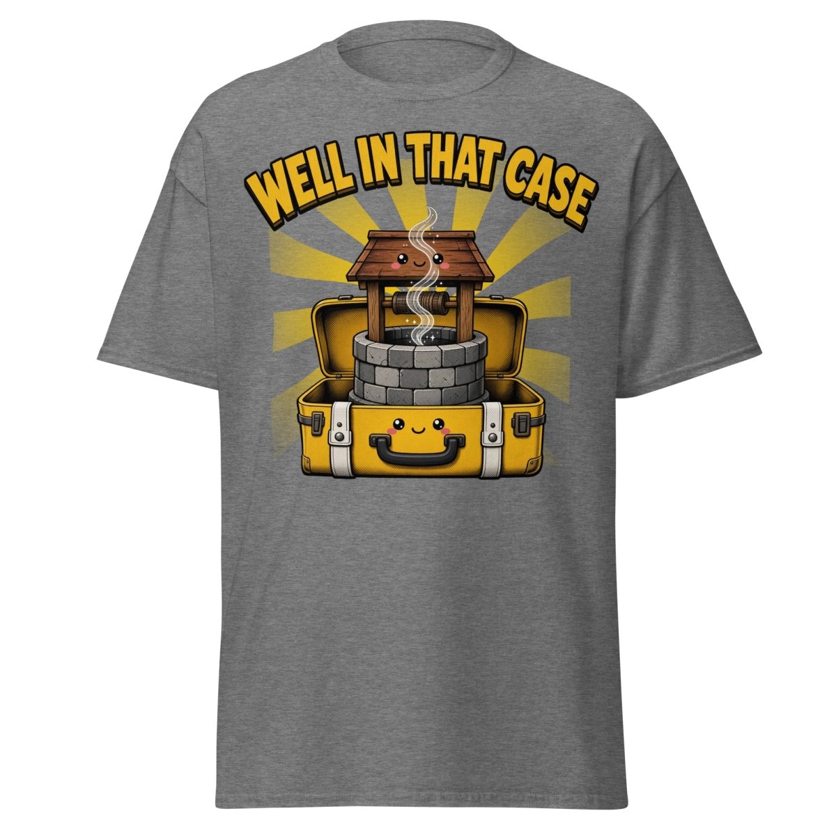 Well In That Case Funny Pun T-Shirt | Cute Well Tee - Graphite Heather - TeeRipple