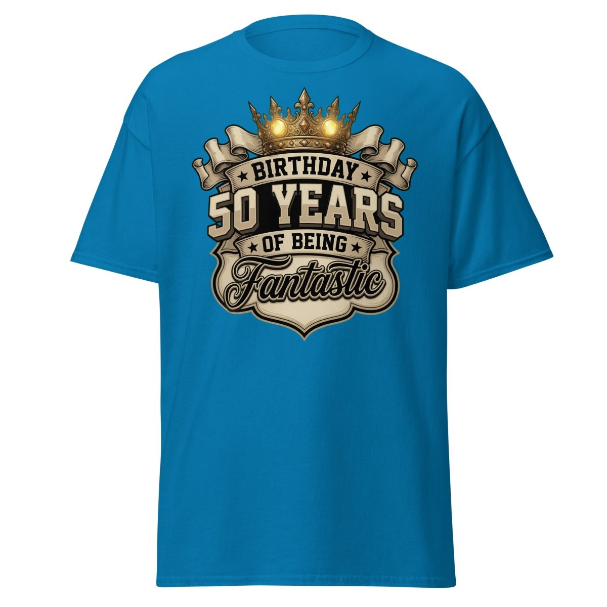 50 Years of Being Fantastic Birthday T-Shirt - Sapphire - TeeRipple