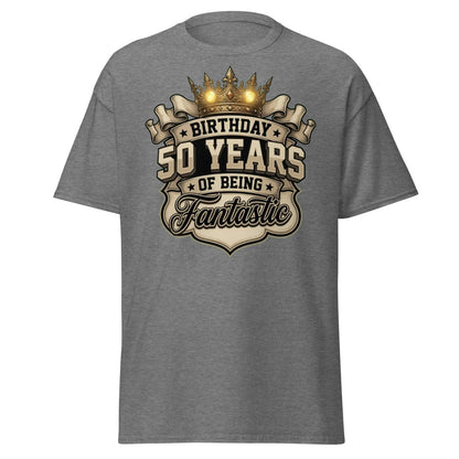 50 Years of Being Fantastic Birthday T-Shirt - Graphite Heather - TeeRipple