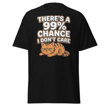 99% Chance I Don't Care Cat T-Shirt | Funny Grumpy Tee - Black - TeeRipple