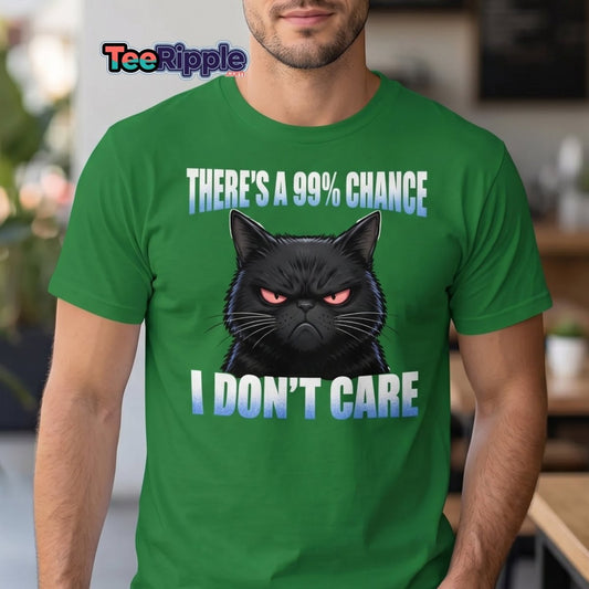 99% Chance I Don't Care Grumpy Cat T-Shirt - Turf Green - TeeRipple