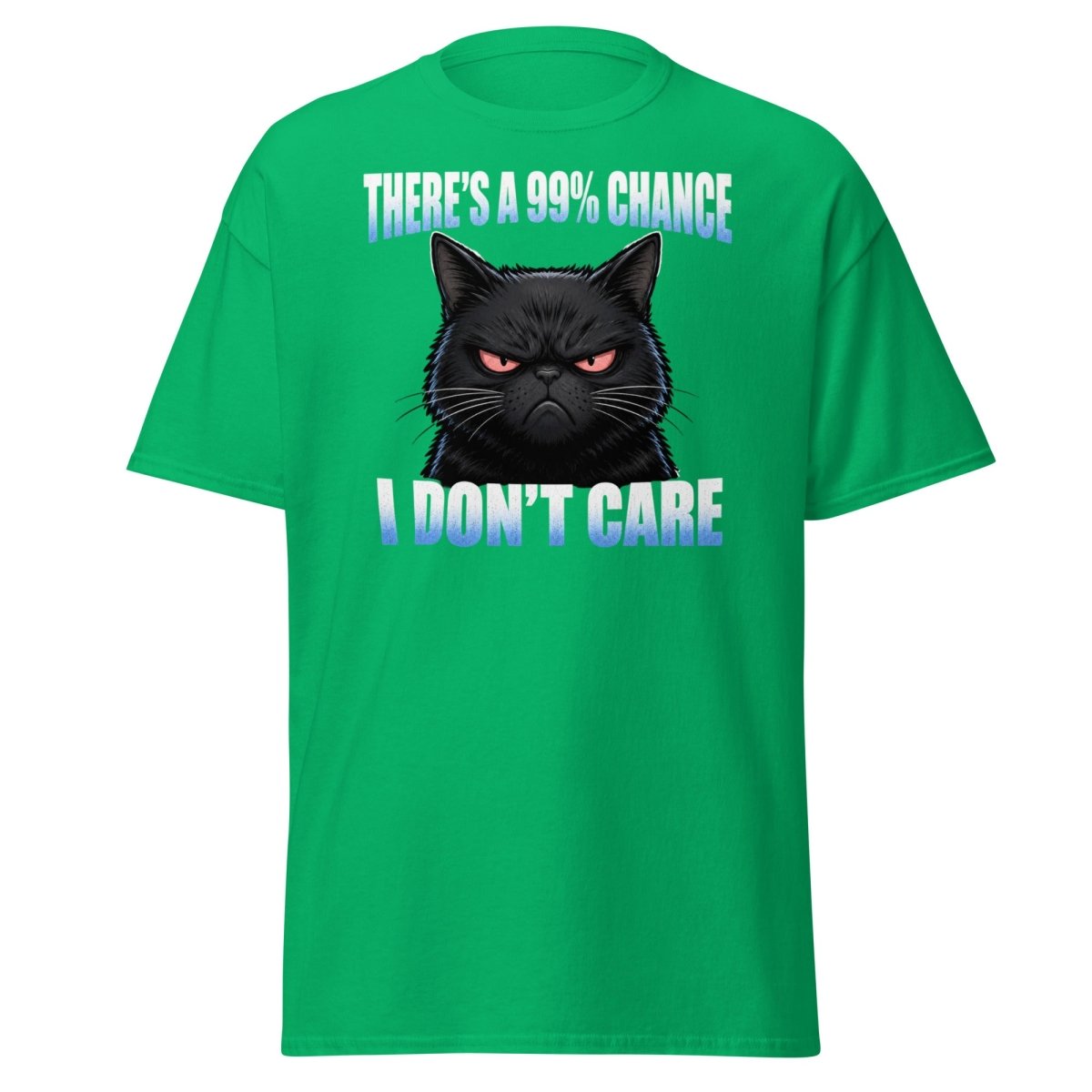 99% Chance I Don't Care Grumpy Cat T-Shirt - Irish Green - TeeRipple