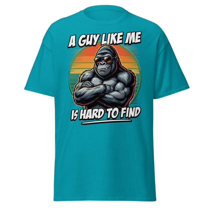A Guy Like Me Is Hard To Find Gorilla T-Shirt - Tropical Blue - TeeRipple