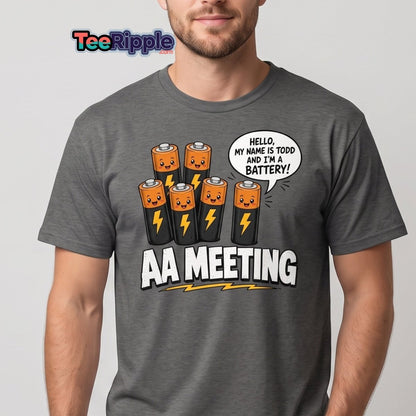 AA Meeting Funny Battery Pun T-Shirt - Maroon - TeeRipple