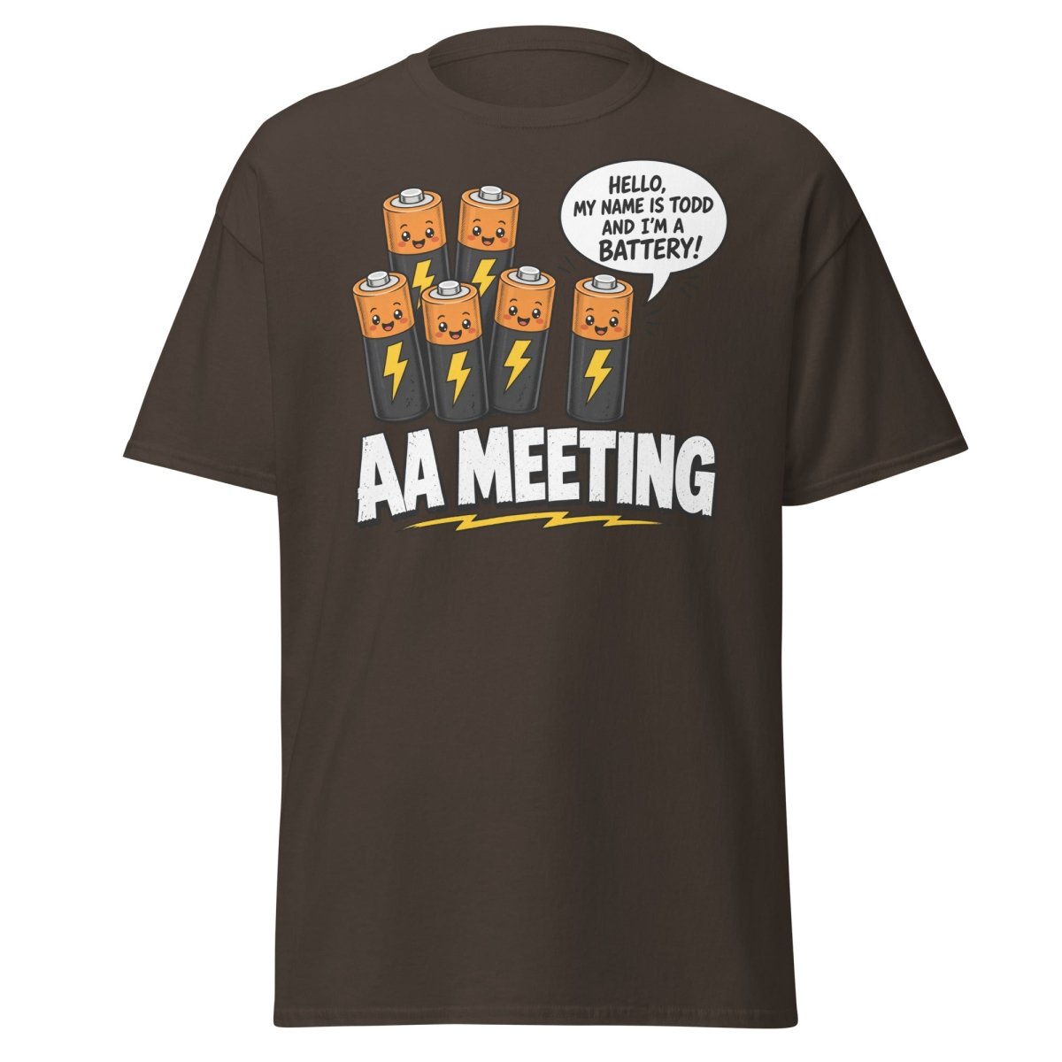 AA Meeting Funny Battery Pun T-Shirt - Dark Chocolate - TeeRipple