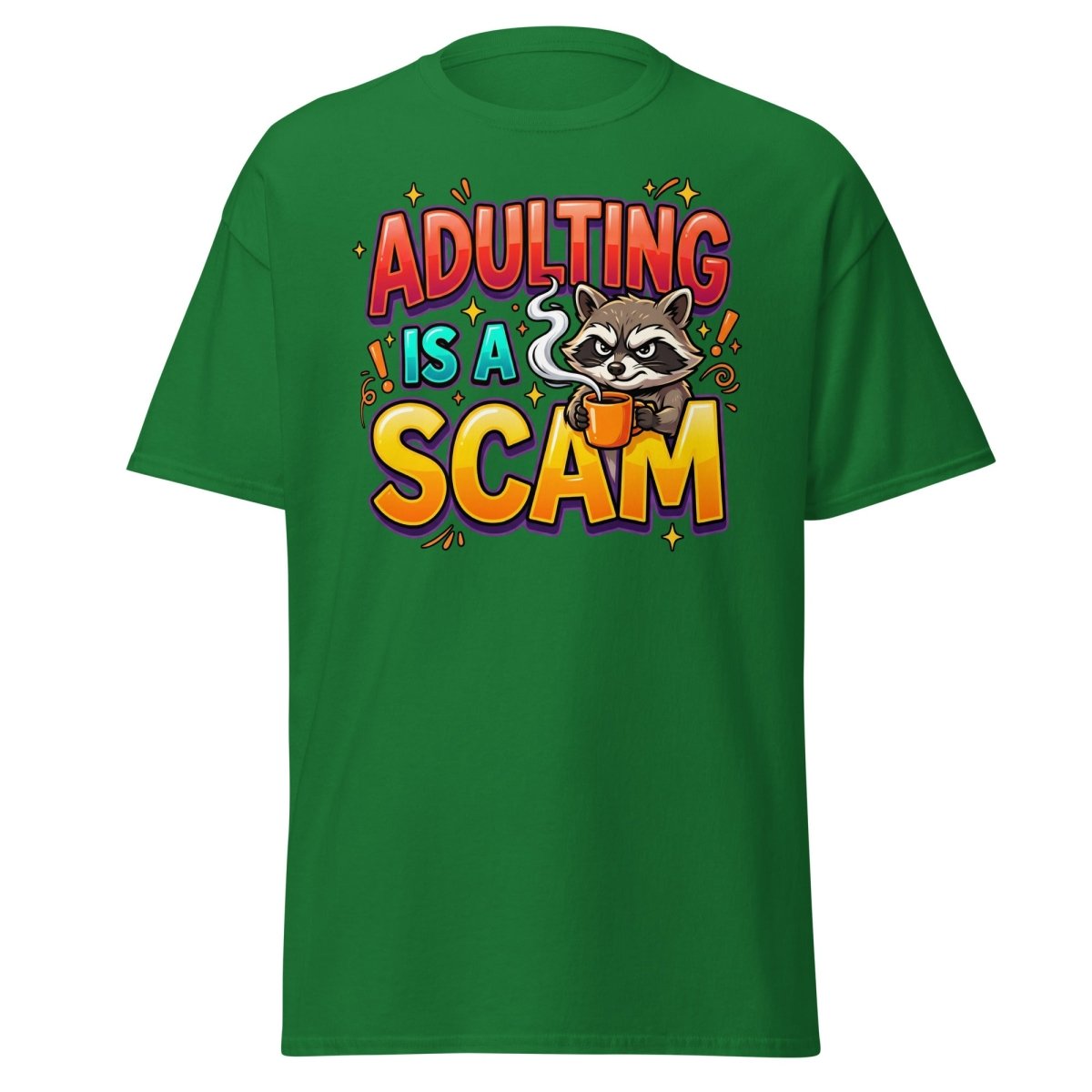 Adulting is a Scam Funny Raccoon T-Shirt | Sarcastic Tee - Turf Green - TeeRipple