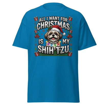All I Want for Christmas Is My Shih Tzu T-Shirt - Sapphire - TeeRipple