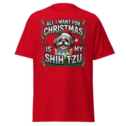 All I Want for Christmas Is My Shih Tzu T-Shirt - Red - TeeRipple
