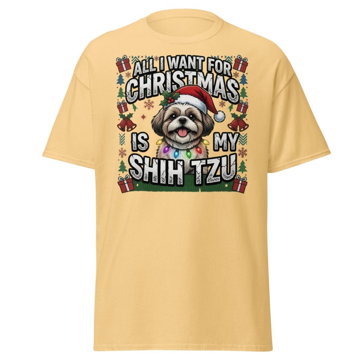 All I Want for Christmas Is My Shih Tzu T-Shirt - Yellow Haze - TeeRipple
