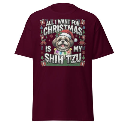 All I Want for Christmas Is My Shih Tzu T-Shirt - Maroon - TeeRipple