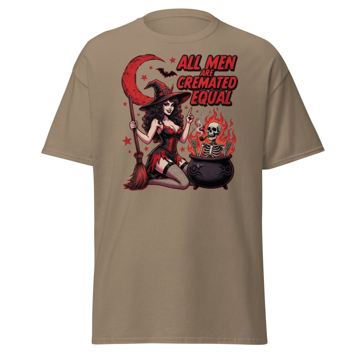 All Men Are Cremated Equal Witch T-Shirt | Dark Humor Tee - Brown Savana - TeeRipple