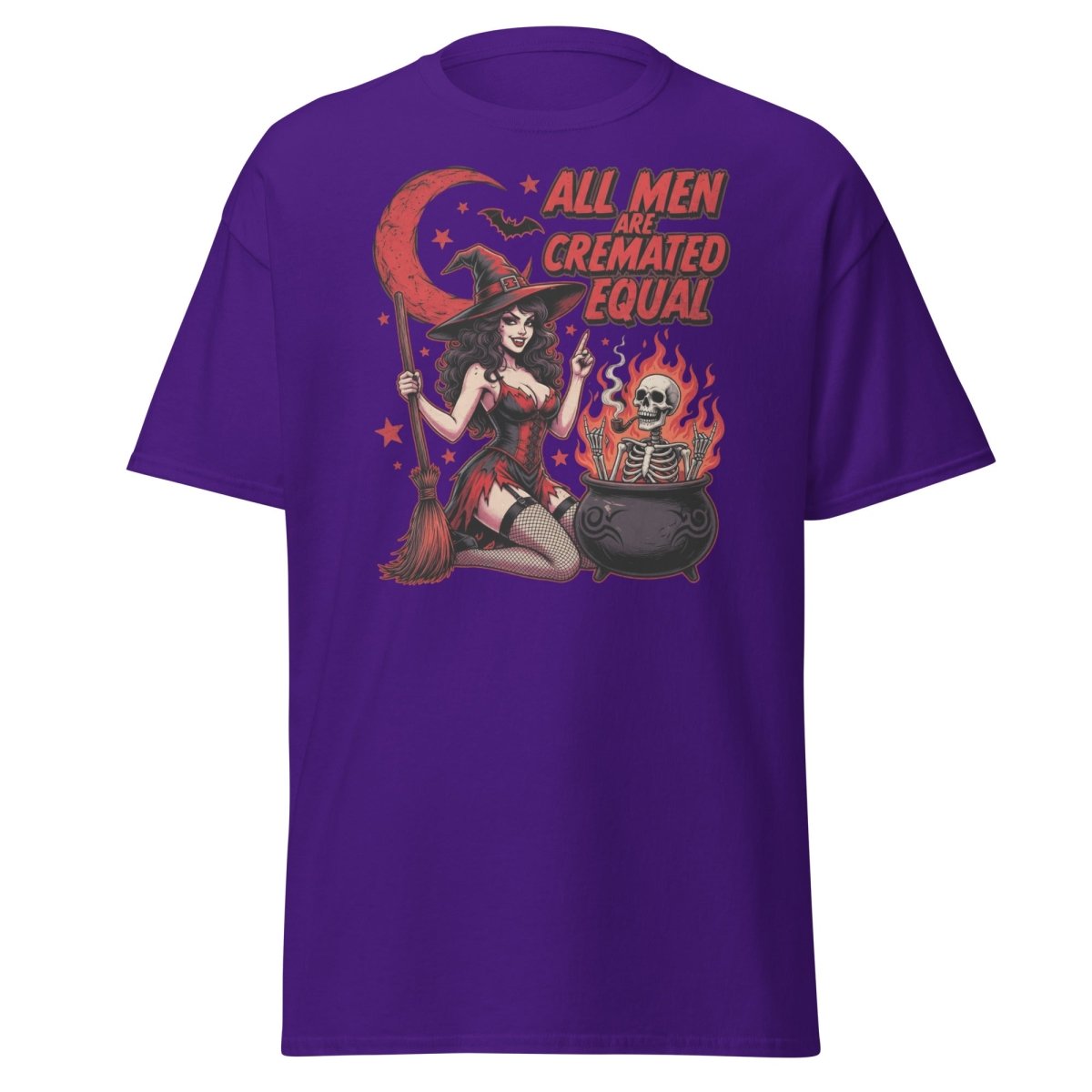 All Men Are Cremated Equal Witch T-Shirt | Dark Humor Tee - Purple - TeeRipple