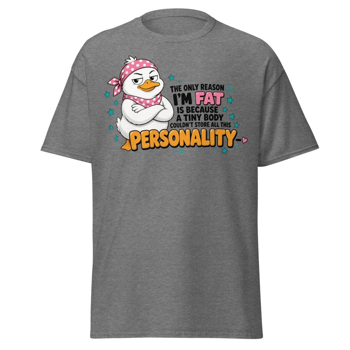All This Personality Sassy Duck Tee - Graphite Heather - TeeRipple