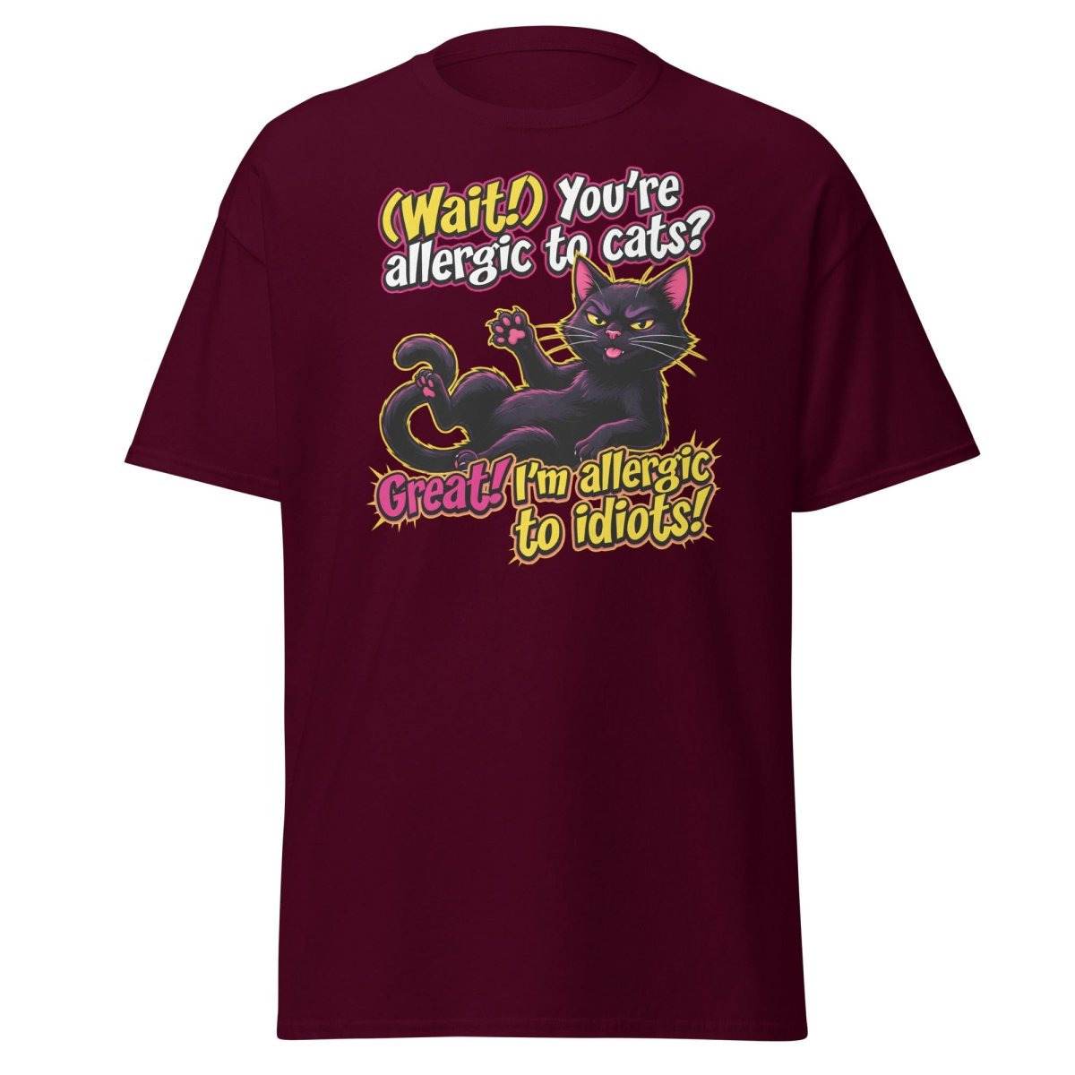 Allergic to Idiots Cat T-Shirt | Funny Sarcastic Tee - Maroon - TeeRipple