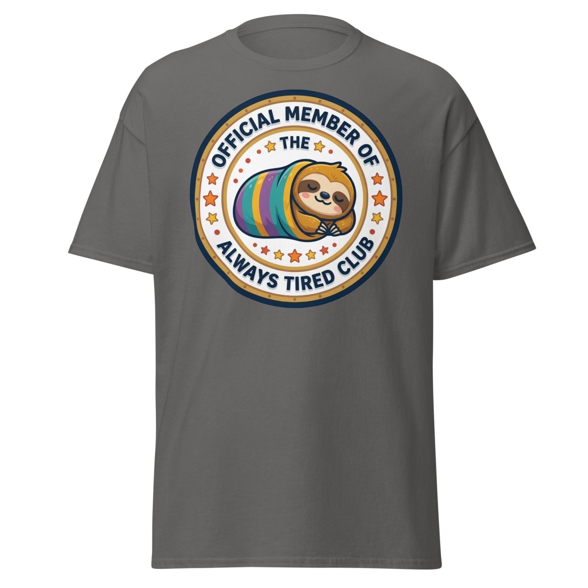 Always Tired Club Sloth T-Shirt - Official Member Tee - Charcoal - TeeRipple