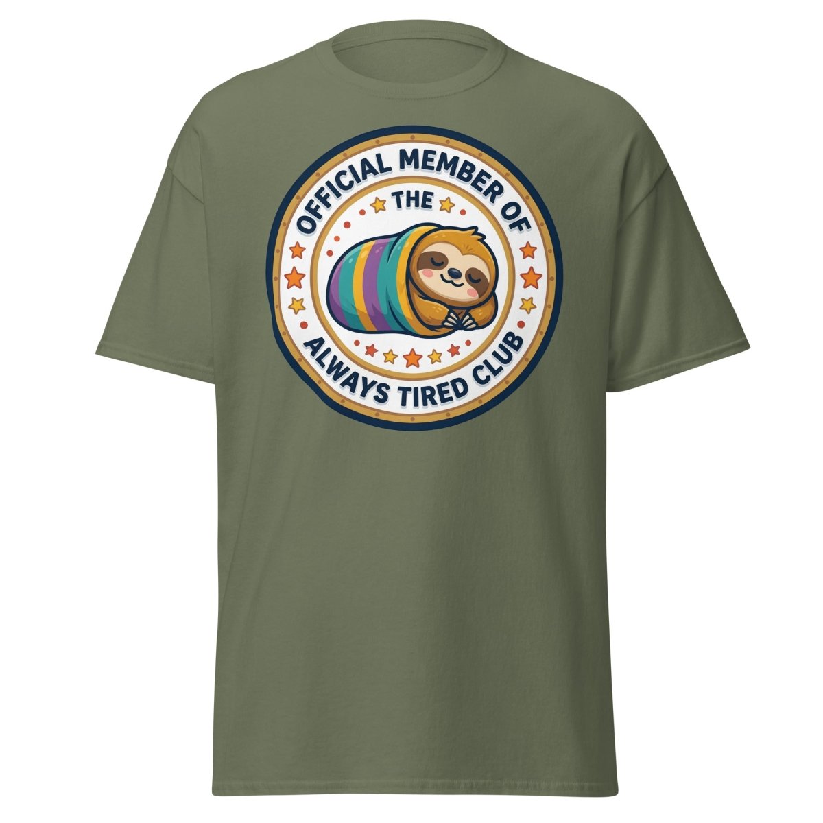 Always Tired Club Sloth T-Shirt - Official Member Tee - Military Green - TeeRipple