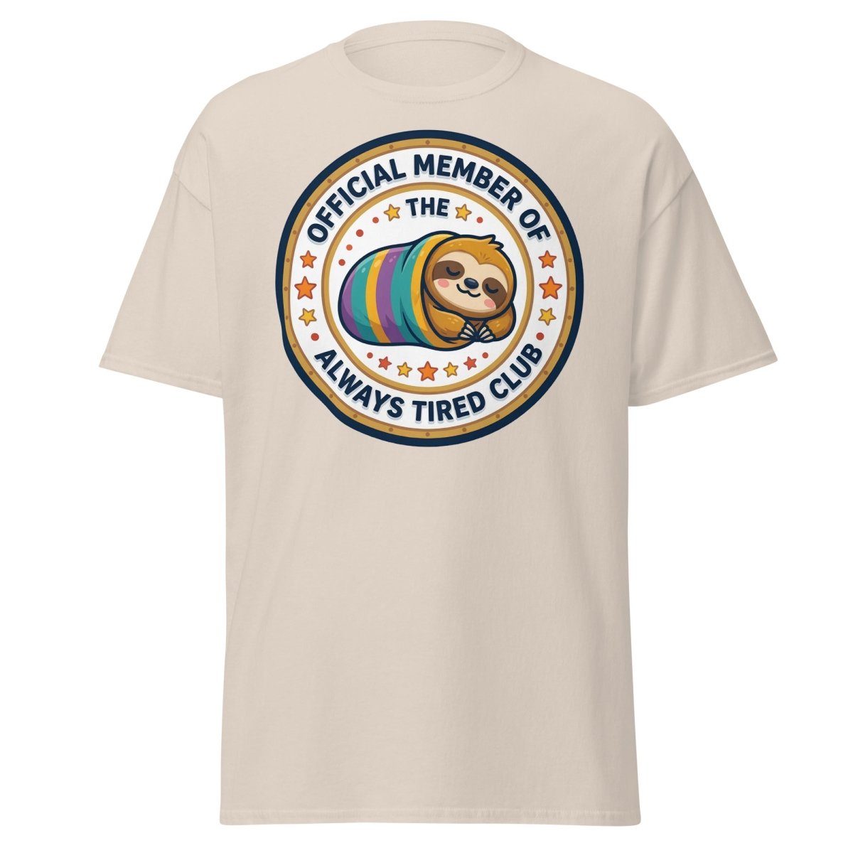 Always Tired Club Sloth T-Shirt - Official Member Tee - Natural - TeeRipple