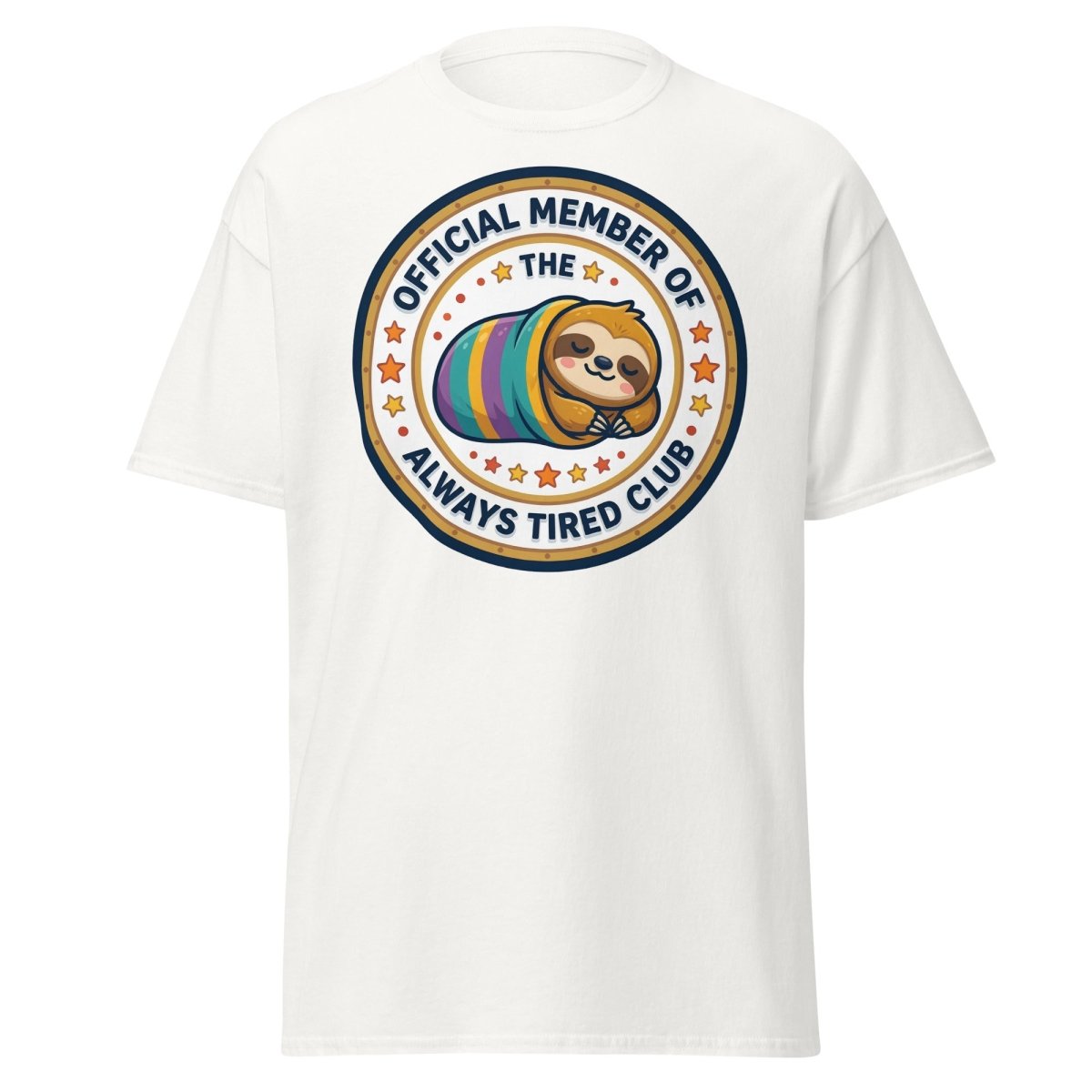 Always Tired Club Sloth T-Shirt - Official Member Tee - White - TeeRipple