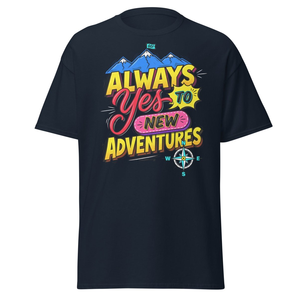 Always Yes to New Adventures T-Shirt | Motivational Mountain Tee - Navy - TeeRipple
