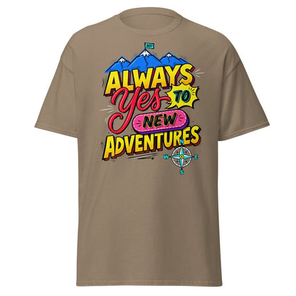 Always Yes to New Adventures T-Shirt | Motivational Mountain Tee - Brown Savana - TeeRipple