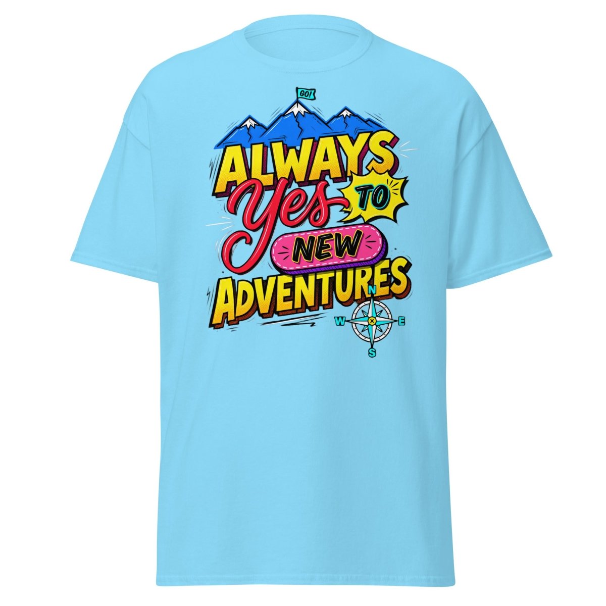 Always Yes to New Adventures T-Shirt | Motivational Mountain Tee - Sky - TeeRipple