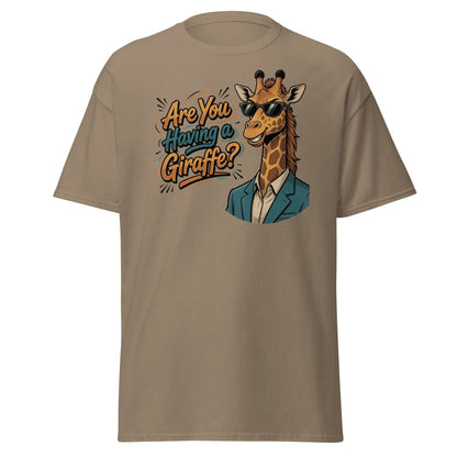 Are You Having a Giraffe? Funny Pun T-Shirt - Brown Savana - TeeRipple