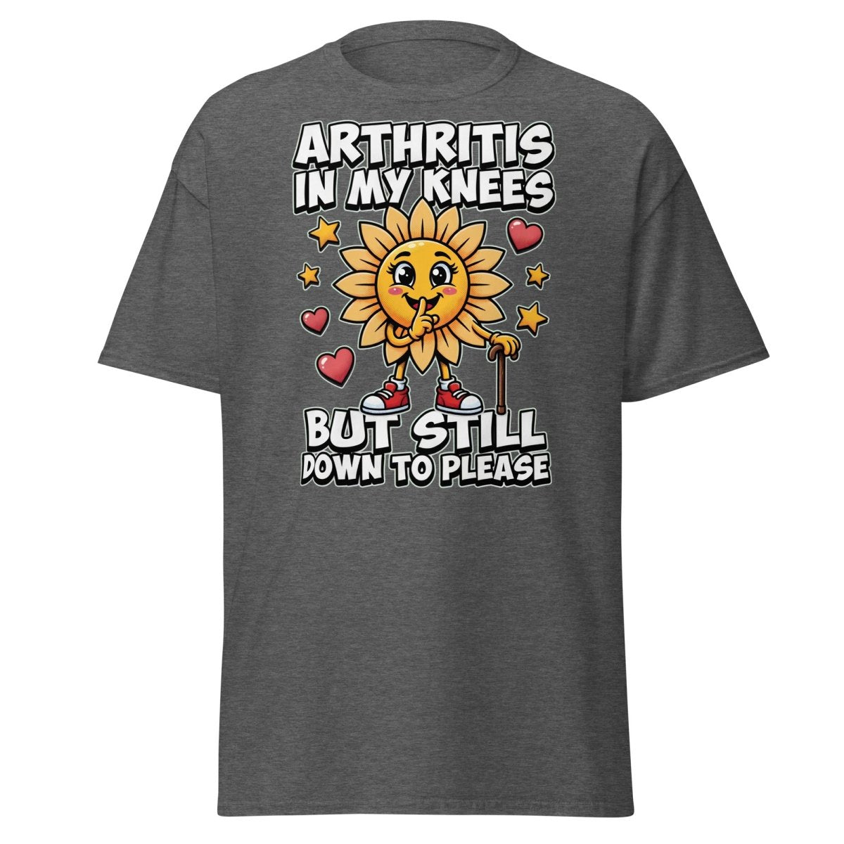 Arthritis In My Knees But Still Down To Please T-Shirt - Dark Heather - TeeRipple