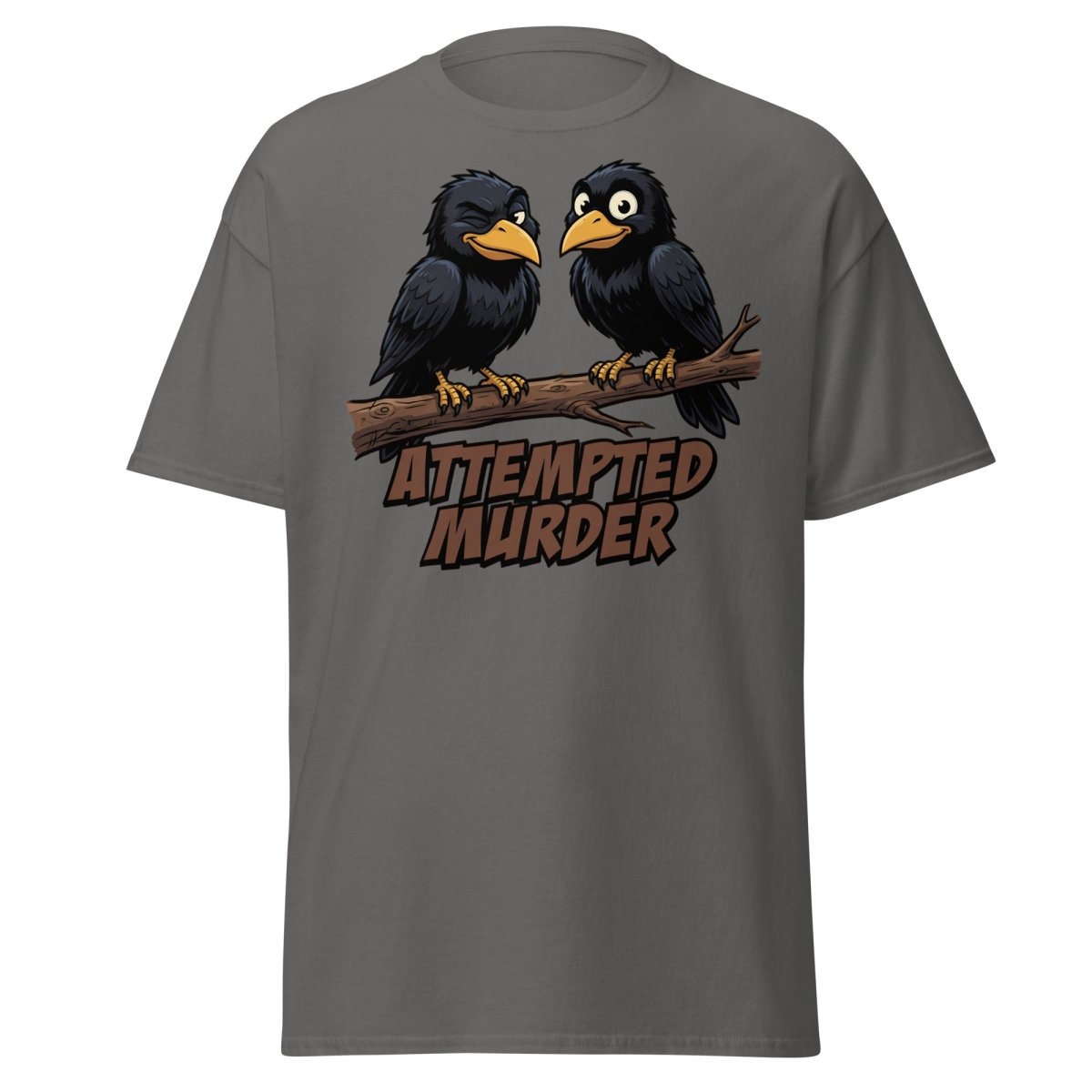 Attempted Murder Crows T-Shirt – Funny Bird Pun Tee - Charcoal - TeeRipple